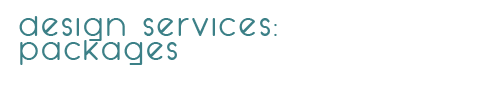 Design Services: Packages